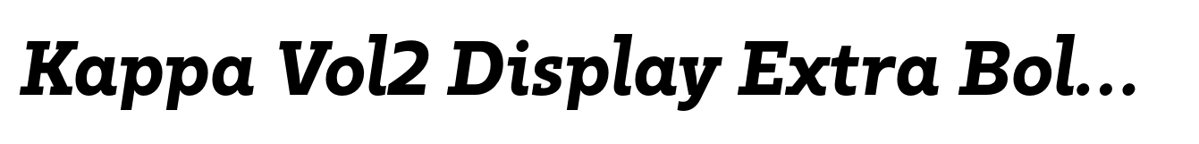 Kappa Vol2 Display Extra Bold Italic image